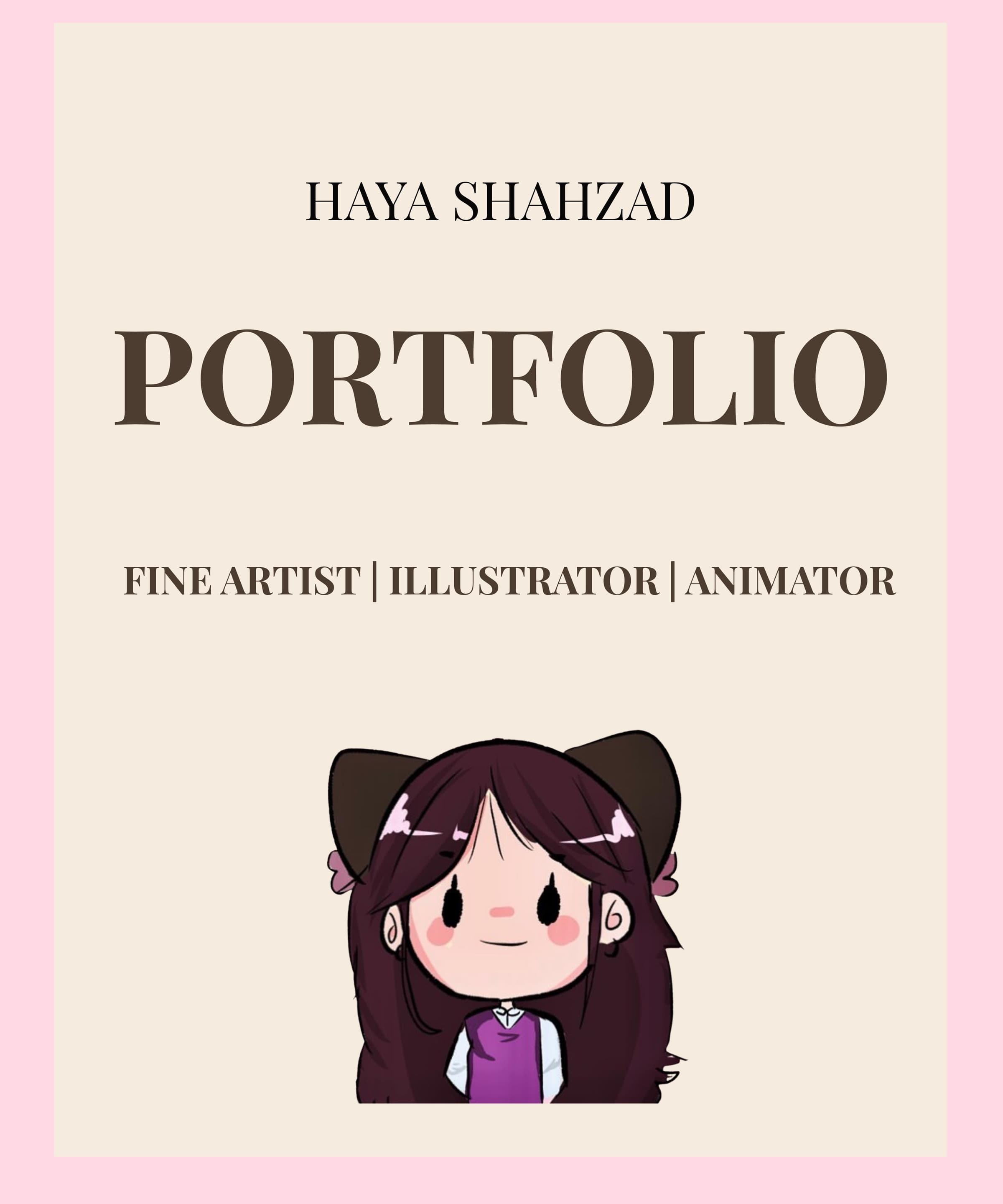 Portfolio cover: HAYA SHAHZAD, fine artist · illustrator · animator